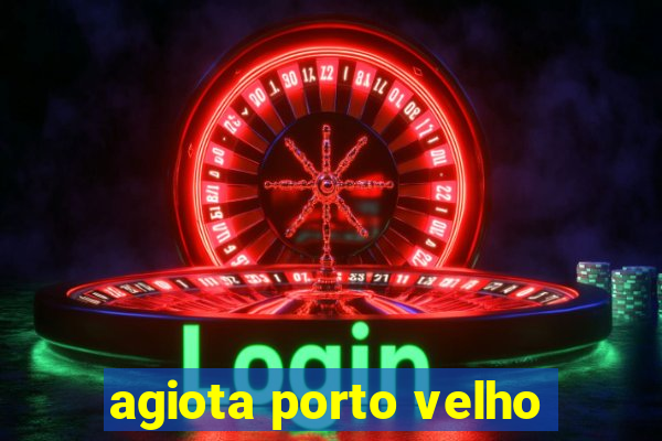 agiota porto velho